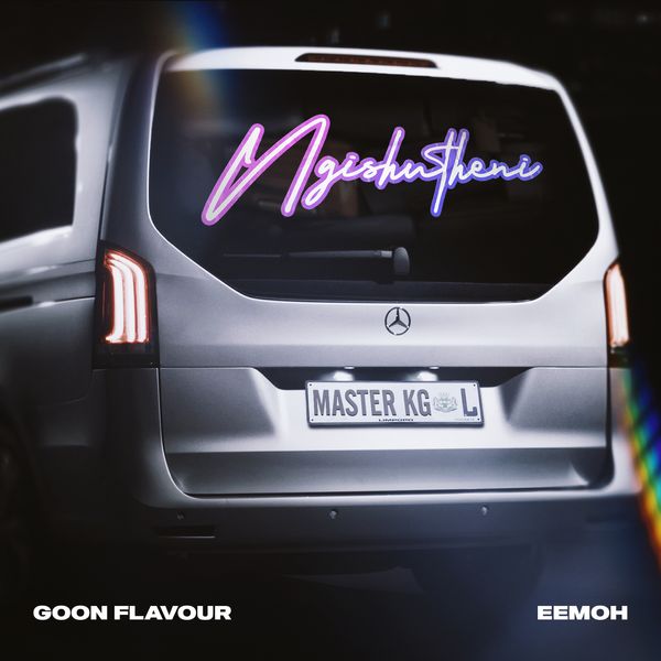 Goon Flavour – Ngishutheni