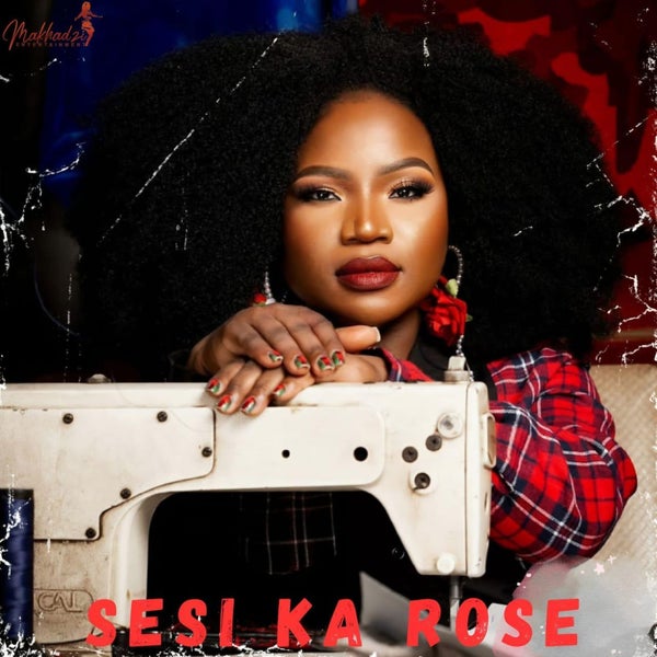 Makhadzi Entertainment – Sesi Ka Rose