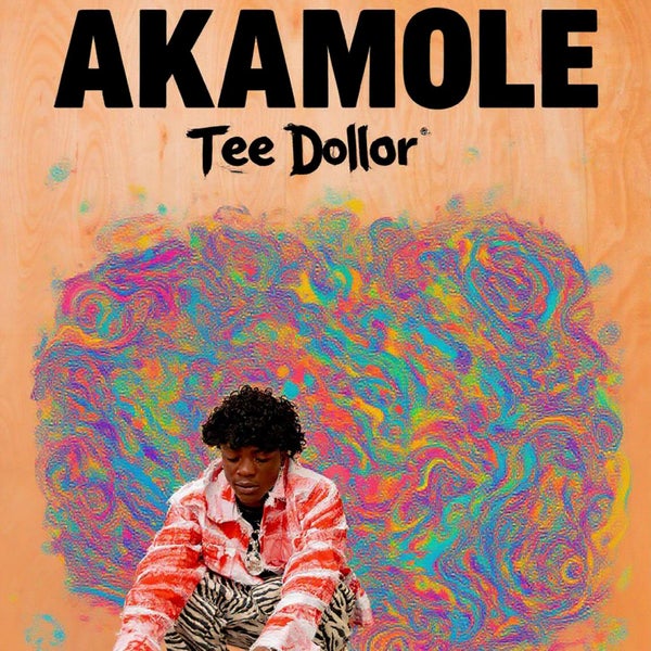 Teee Dollar – AKAMOLE Fast