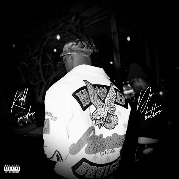Kidd Carder – Do Better Kidd Carder – Do Better